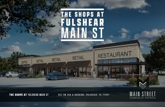 More details for SEC of FM 359 & Huggins Dr, Fulshear, TX - Retail for Lease