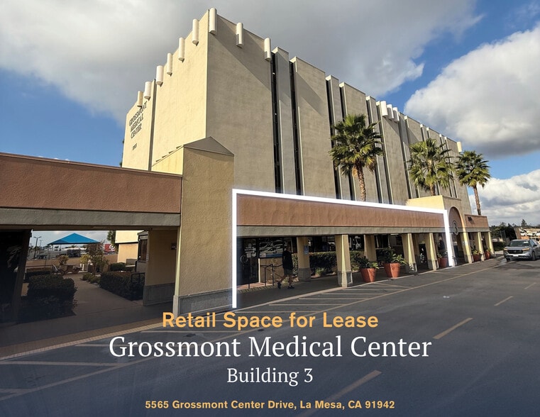 5565 Grossmont Center Dr, La Mesa, CA for lease - Building Photo - Image 1 of 4