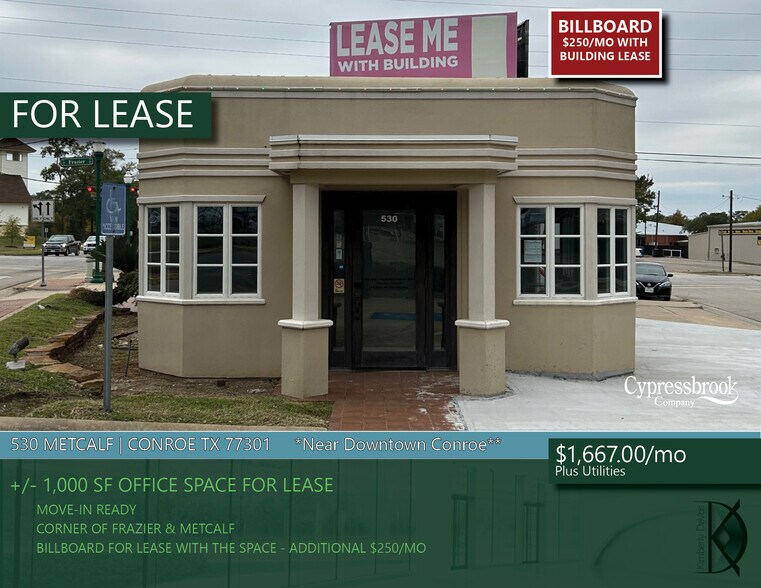 530 Metcalf, Conroe, TX for lease - Building Photo - Image 1 of 2