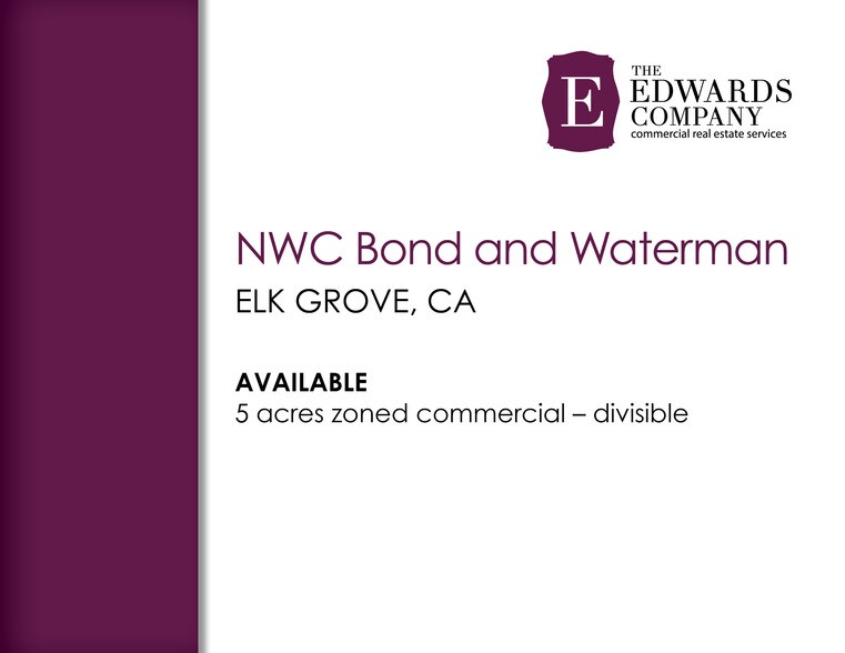 NWC Bond And Waterman, Elk Grove, CA 95624