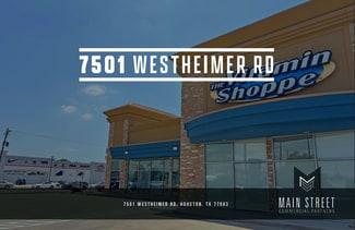 More details for 7501 Westheimer Rd, Houston, TX - Retail for Lease