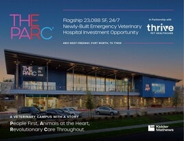 The PARC Veterinary Campus - 24/7 Emergency - NNN Property