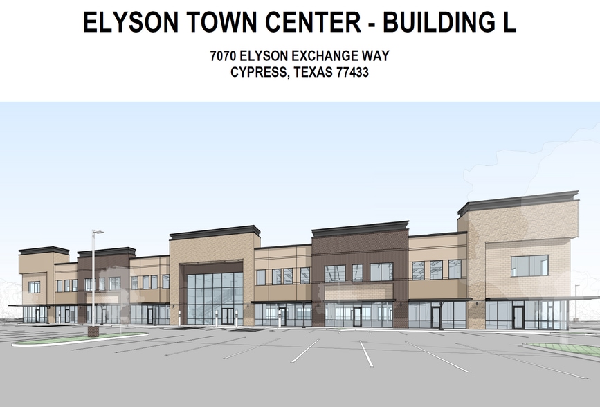 7070 Elyson Exchange Way, Cypress, TX for lease - Building Photo - Image 2 of 6