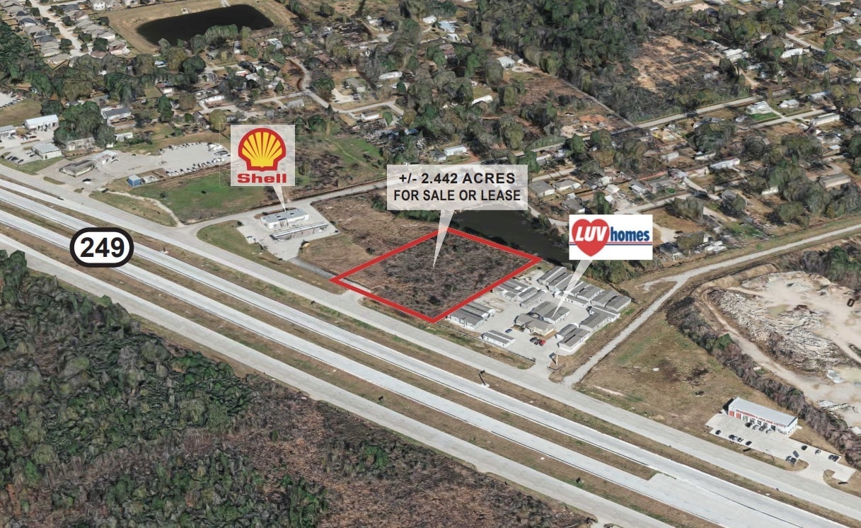 SH 249 & Vallie Rd, Pinehurst, TX for lease Building Photo- Image 1 of 5
