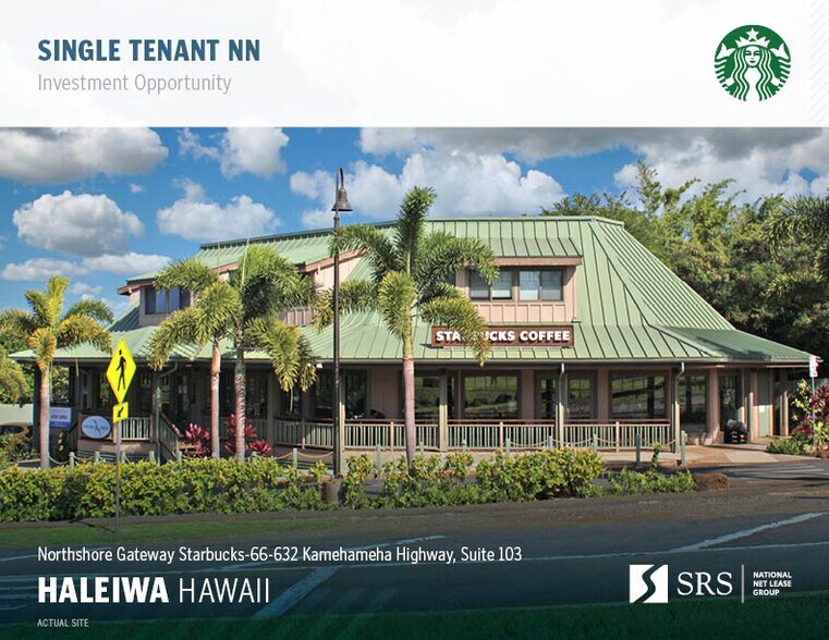 66632 Kamehameha Hwy, Haleiwa, HI 96712 Starbucks 5+yrs remain