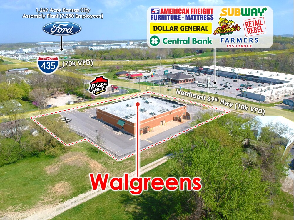 358 NE 69 Hwy, MO 64119 Walgreens +/10 Yrs 8.75 Cap