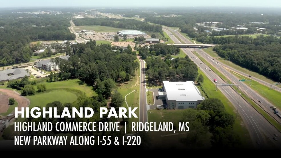 Highland Commerce Drive, Ridgeland, MS for sale - Commercial Listing Video - Image 2 of 10