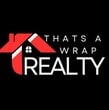 THATS A WRAP REALTY