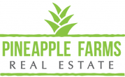 Pineapple Farms Real Estate