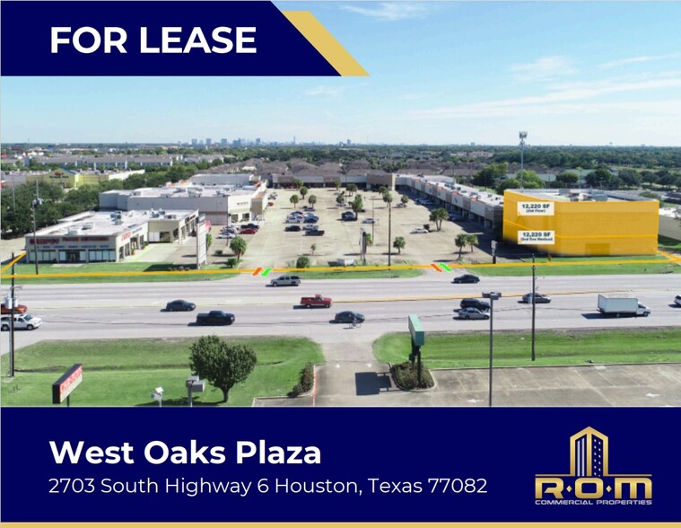 2703 S Hwy 6, Houston, TX for lease - Building Photo - Image 1 of 8