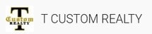 T. Custom Realty