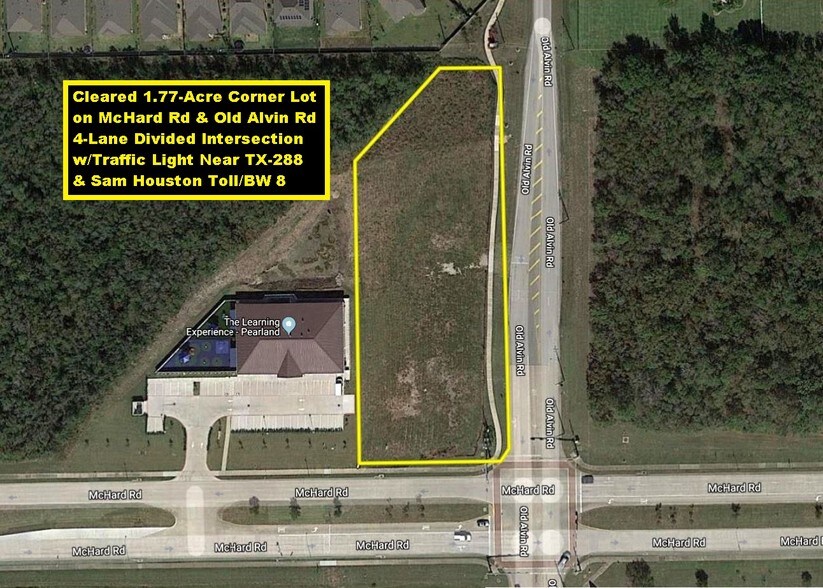 McHard Rd & Old Alvin Rd, Pearland, TX for sale - Other - Image 1 of 1