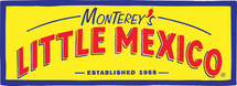 Monterey's Little Mexico