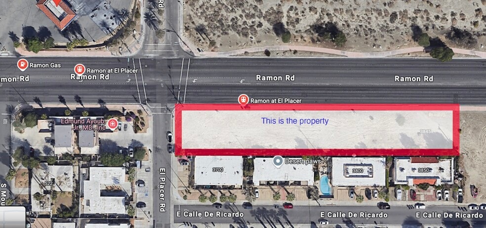 E Ramon Rd & El Placer Rd, Palm Springs, CA for sale - Building Photo - Image 1 of 9