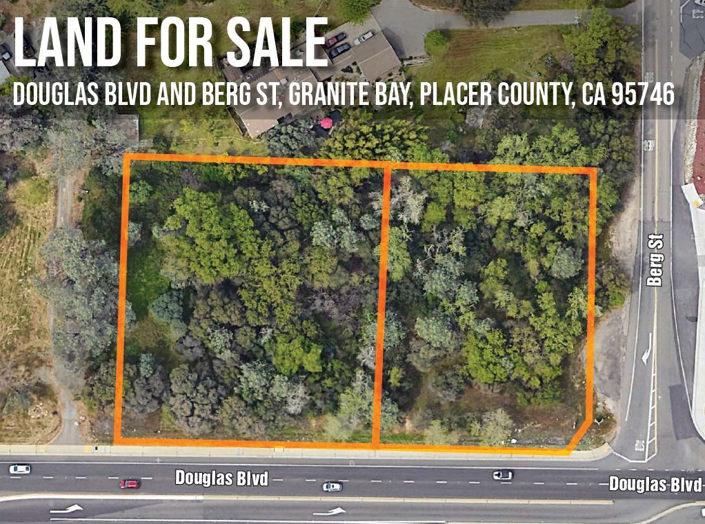 Nwc Douglas Boulevard & Berg St, Granite Bay, CA for sale Building Photo- Image 1 of 2